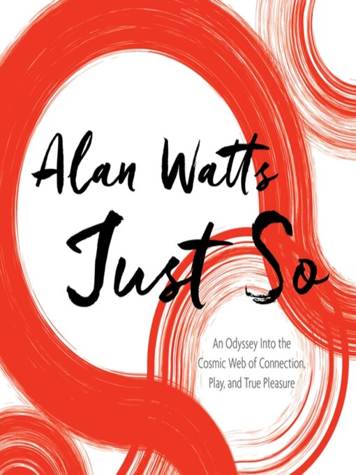 Title details for Just So by Alan Watts - Wait list
